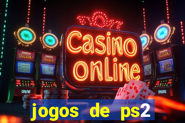 jogos de ps2 traduzidos pt br